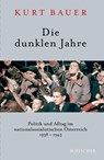 Die dunklen Jahre - Kurt Bauer - 9783596299034