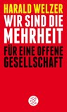 Wir sind die Mehrheit - Harald Welzer - 9783596299157