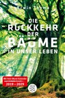 Die Rückkehr der Bäume in unser Leben - Erwin Thoma - 9783596299560