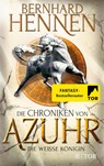 Die Chroniken von Azuhr - Die Weiße Königin - Bernhard Hennen - 9783596299997