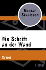 Die Schrift an der Wand - Gunnar Staalesen - 9783596304615