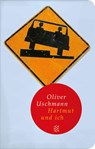 Hartmut und ich - Oliver Uschmann - 9783596510818