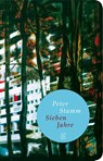 Sieben Jahre - Peter Stamm - 9783596511914