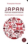 Japan für die Hosentasche - Francoise Hauser - 9783596521036