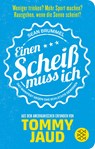 Sean Brummel: Einen Scheiß muss ich - Tommy Jaud - 9783596521661