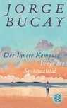 Der Innere Kompass - Jorge Bucay - 9783596522132