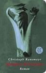 Morbus Kitahara - Christoph Ransmayr - 9783596522644