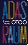 Adas Raum - Sharon Dodua Otoo - 9783596523313