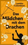 Das Mädchen mit dem Drachen - Laetitia Colombani - 9783596523375