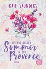 Lavendelblauer Sommer in der Provence - Kate Saunders - 9783596700127