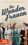 Die Wunderfrauen - Stephanie Schuster - 9783596700325