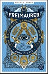 Die Freimaurer - Der mächtigste Geheimbund der Welt - John Dickie - 9783596701360