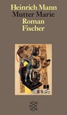 Mutter Marie - Heinrich Mann - 9783596702091