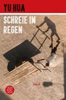 Schreie im Regen - Yu Hua - 9783596702794