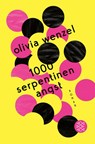 1000 Serpentinen Angst - Olivia Wenzel - 9783596703807