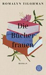 Die Bücherfrauen - Romalyn Tilghman - 9783596705986