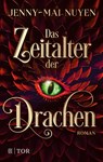 Das Zeitalter der Drachen - Jenny-Mai Nuyen - 9783596706327