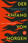 Der Anfang von morgen - Jens Liljestrand - 9783596707836