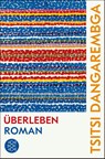 Überleben - Tsitsi Dangarembga - 9783596708239