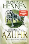 Die Chroniken von Azuhr - Der träumende Krieger - Bernhard Hennen - 9783596708383