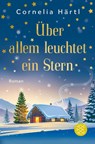 Über allem leuchtet ein Stern - Cornelia Härtl - 9783596708512