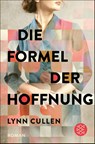 Die Formel der Hoffnung - Lynn Cullen - 9783596708833