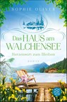 Das Haus am Walchensee - Sophie Oliver - 9783596709274