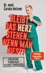 Bleibt das Herz stehen, wenn man niest? - Carola Holzner - 9783596709779