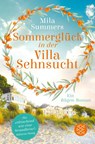 Sommerglück in der Villa Sehnsucht - Mila Summers - 9783596710027