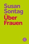 Über Frauen - Susan Sontag - 9783596710744