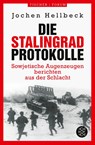 Die Stalingrad-Protokolle - Jochen Hellbeck - 9783596711307