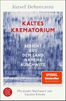 Kaltes Krematorium - József Debreczeni - 9783596713349