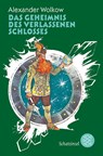 Das Geheimnis des verlassenen Schlosses - Solomon Wolkow - 9783596810048