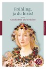 Frühling, ja du bists! - Sabine Schiffner - 9783596901531