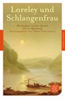 Loreley und Schlangenfrau - Tilman Spreckelsen - 9783596906772