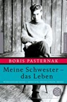 Meine Schwester - das Leben - Boris Pasternak - 9783596950188