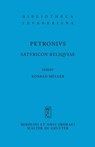Satyricon reliquiae - Konrad Petronius Arbiter Muller - 9783598712579