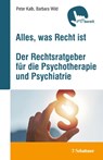 Alles, was Recht ist - Peter Kalb ; Barbara Wild - 9783608400328
