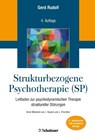 Strukturbezogene Psychotherapie (SP) - Gerd Rudolf - 9783608400496