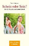 Bergner, T: Schein oder Sein? - BERGNER,  Thomas - 9783608428643