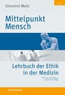 Mittelpunkt Mensch - Giovanni Maio - 9783608430660