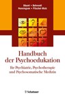 Handbuch der Psychoedukation für Psychiatrie, Psychotherapie und Psychosomatische Medizin - Josef Bäuml ; Bernd Behrendt ; Peter Henningsen - 9783608431315