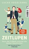 ZEITLUPEN - Lucas Vogelsang - 9783608501742