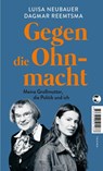 Gegen die Ohnmacht - Luisa Neubauer ; Dagmar Reemtsma - 9783608501988