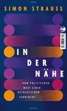 In der Nähe - Simon Strauß - 9783608502718
