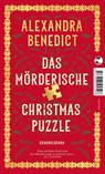 Das mörderische Christmas Puzzle - Alexandra Benedict - 9783608502916