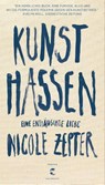 Kunst hassen - Nicole Zepter - 9783608503555