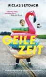 Geile Zeit - Niclas Seydack - 9783608505368