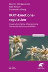 IRRT-Emotionsregulation (Leben Lernen, Bd. 354) - Martin Fleckenstein ; Rolf Köster ; Susanne Leiberg - 9783608893335