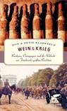 Wein und Krieg - Don Kladstrup ; Petie Kladstrup - 9783608948509